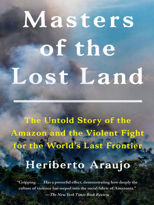 Title details for Masters of the Lost Land by Heriberto Araujo - Available